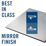 Best-in-class mirror finish via polished 304 Stainless Steel.